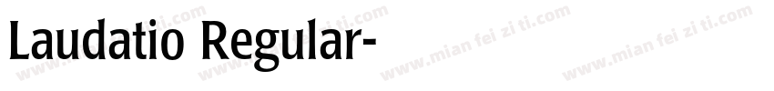 Laudatio Regular字体转换